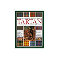 Anness publishing Tartan, The Illustrated Encyclopedia of (inbunden, eng)