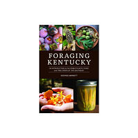 The University Press of Kentucky Foraging Kentucky (häftad, eng)