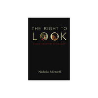 Duke university press The Right to Look (häftad, eng)