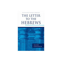 William b eerdmans publishing co The Letter to the Hebrews (inbunden, eng)