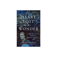 SPCK A HEART LOST IN WONDER (häftad, eng)