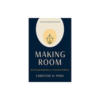 William b eerdmans publishing co Making Room, 25th Anniversary Edition (häftad, eng)
