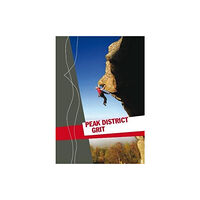 British Mountaineering Council Peak District Grit (häftad, eng)