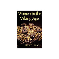 Boydell & Brewer Ltd Women in the Viking Age (häftad, eng)