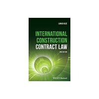 John Wiley And Sons Ltd International Construction Contract Law (inbunden, eng)