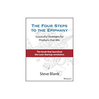 John Wiley & Sons Inc The Four Steps to the Epiphany (inbunden, eng)