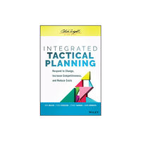 John Wiley & Sons Inc Integrated Tactical Planning (inbunden, eng)