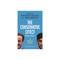 Cambridge University Press The Conservative Effect, 2010–2024 (häftad, eng)