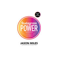 McGraw-Hill Education Instagram Power, Second Edition: Build Your Brand and Reach More Customers with Visual Influence (häftad, eng)