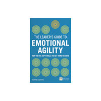 Pearson Education Limited Leader's Guide to Emotional Agility (Emotional Intelligence), The (häftad, eng)