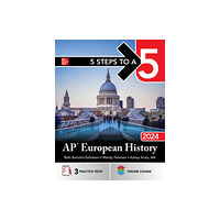 McGraw-Hill Education 5 Steps to a 5: AP European History 2024 (häftad, eng)