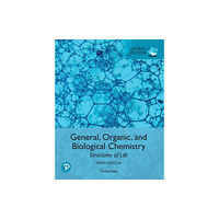 Pearson Education Limited General, Organic, and Biological Chemistry: Structures of Life, Global Edition (häftad, eng)