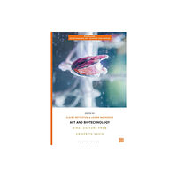 Bloomsbury Publishing PLC Art and Biotechnology (häftad, eng)