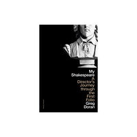 Bloomsbury Publishing PLC My Shakespeare (häftad, eng)