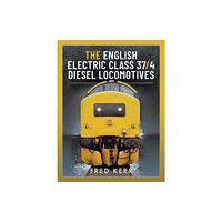 Pen & Sword Books Ltd The English Electric Class 37/4 Diesel Locomotives (inbunden, eng)