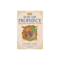 Amberley Publishing Son of Prophecy (inbunden, eng)