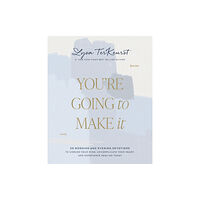 Thomas nelson publishers You're Going to Make It (inbunden, eng)