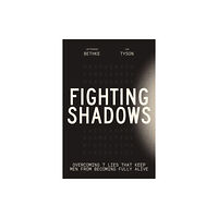 Thomas nelson publishers Fighting Shadows (häftad, eng)