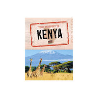 Capstone Global Library Ltd Your Passport to Kenya (inbunden, eng)