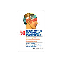 John Wiley And Sons Ltd 50 Great Myths of Popular Psychology (häftad, eng)