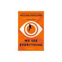 Bloomsbury Publishing PLC We See Everything (häftad, eng)