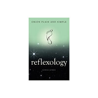 Orion Publishing Co Reflexology, Orion Plain and Simple (häftad, eng)