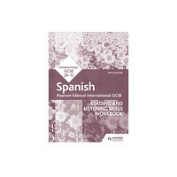 Hodder Education Pearson Edexcel International GCSE Spanish Reading and Listening Skills Workbook (häftad, eng)