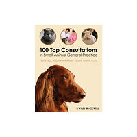 John Wiley And Sons Ltd 100 Top Consultations in Small Animal General Practice (häftad, eng)