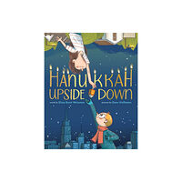 Abrams Hanukkah Upside Down (inbunden, eng)