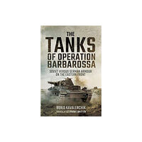 Pen & Sword Books Ltd The Tanks of Operation Barbarossa (häftad, eng)