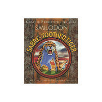 Hachette Children's Group Graphic Prehistoric Animals: Sabre-tooth Tiger (häftad, eng)