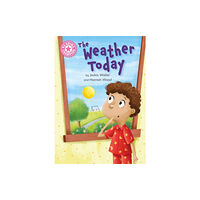 Hachette Children's Group Reading Champion: The Weather Today (häftad, eng)