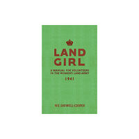 Amberley Publishing Land Girl (häftad, eng)