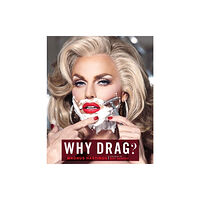 Chronicle Books Why Drag? (inbunden, eng)