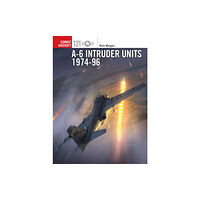 Bloomsbury Publishing PLC A-6 Intruder Units 1974-96 (häftad, eng)