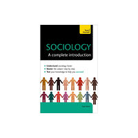 John Murray Press Sociology: A Complete Introduction: Teach Yourself (häftad, eng)