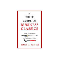 Little, Brown Book Group A Brief Guide to Business Classics (häftad, eng)