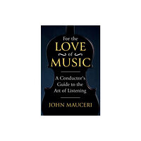 Orion Publishing Co For the Love of Music (häftad, eng)