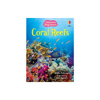 Usborne Publishing Ltd Coral Reefs (inbunden, eng)