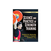 Human Kinetics Publishers Science and Practice of Strength Training (inbunden, eng)