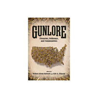 University Press of Mississippi Gunlore (häftad, eng)