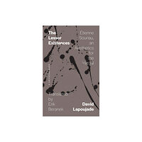 University of Minnesota Press The Lesser Existences (häftad, eng)