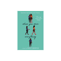 Random House USA Inc When You Were Everything (häftad, eng)