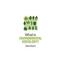 John Wiley And Sons Ltd What is Environmental Sociology? (häftad, eng)