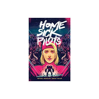 Image Comics Home Sick Pilots, Volume 2: I Wanna Be A Walking Weapon (häftad, eng)