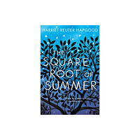 Pan Macmillan The Square Root of Summer (häftad, eng)