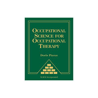 Taylor & francis inc Occupational Science for Occupational Therapy (inbunden, eng)