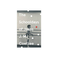 Vintage Publishing The Schooldays of Jesus (häftad, eng)