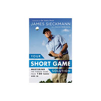 Penguin Putnam Inc Your Short Game Solution (inbunden, eng)