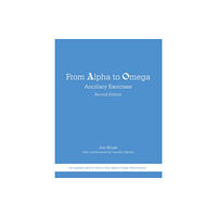 Focus Publishing/R Pullins & Co From Alpha to Omega: Ancillary Exercises (häftad, eng)